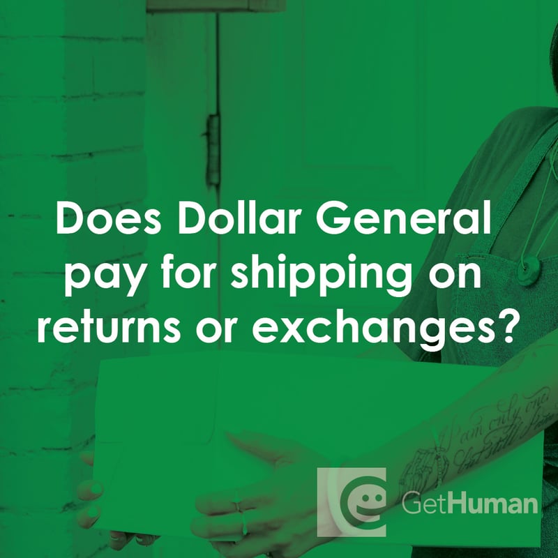 Does Dollar General Pay for Shipping on Returns or Exchanges?