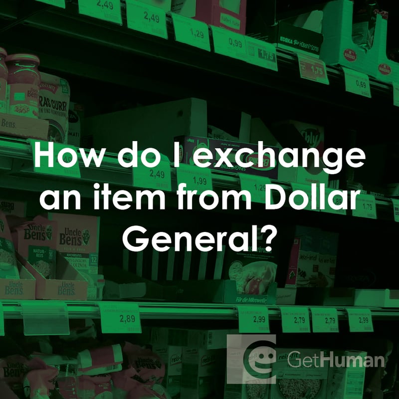 How Do I Exchange an Item from Dollar General?