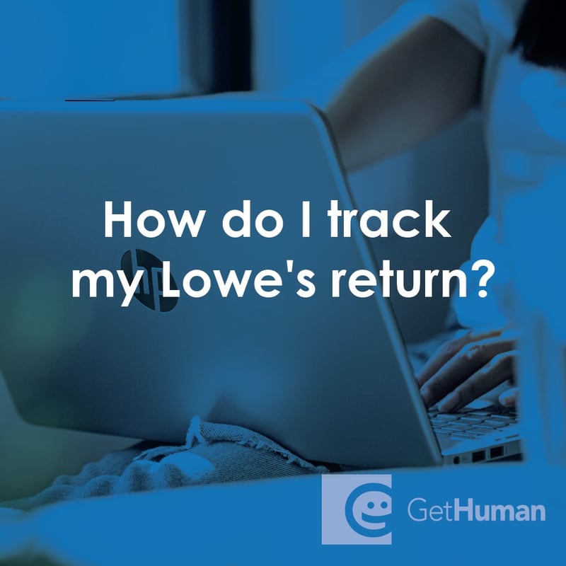 How Do I Track My Lowe's Return?