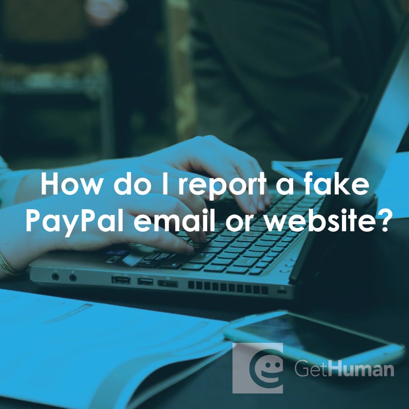 How Do I Report a Fake PayPal Email or Website?