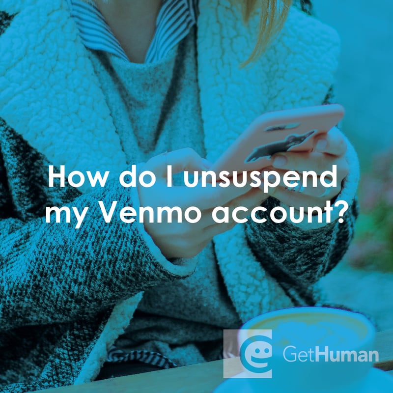 How Do I Unsuspend My Venmo Account?
