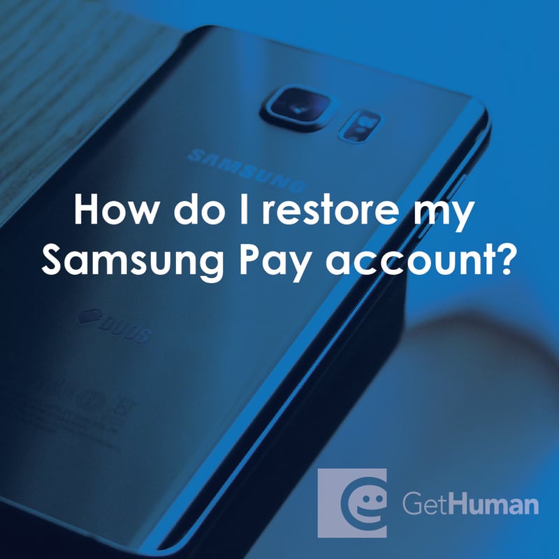How Do I Restore My Samsung Pay Account?