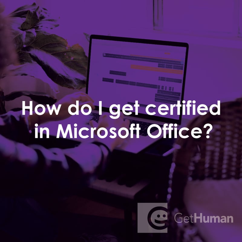 How Do I Get Certified in Microsoft Office?