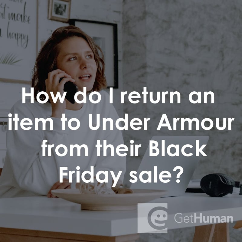 How Do I Return an Item to Under Armour from Their Black Friday Sale?
