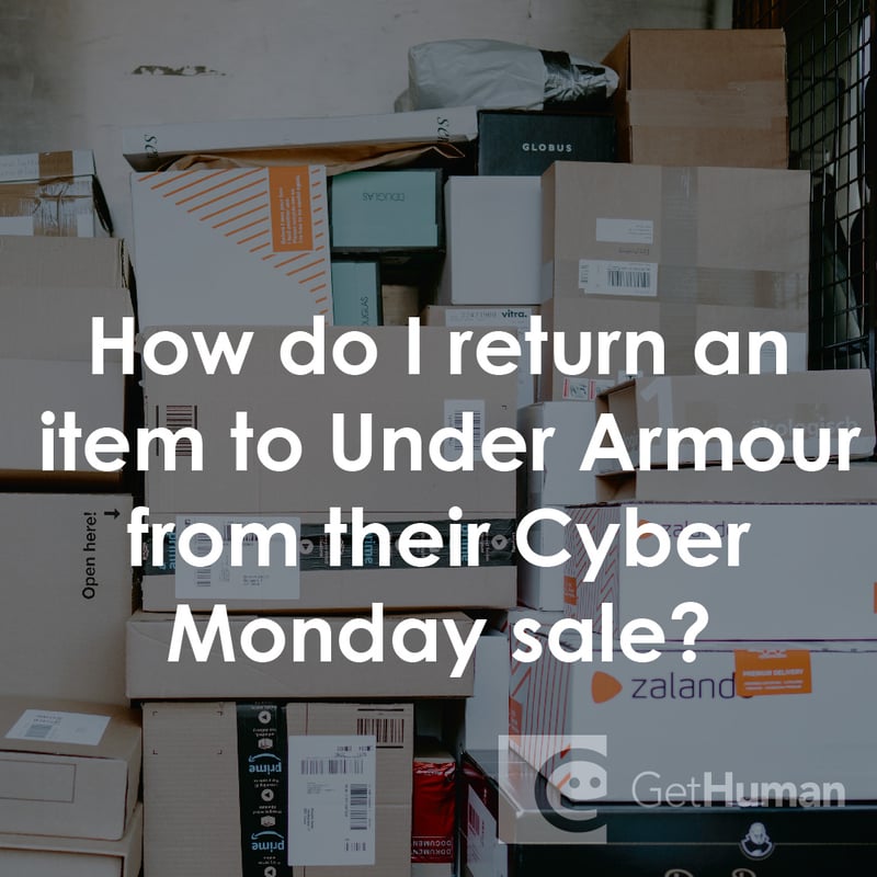 How Do I Return an Item to Under Armour from Their Cyber Monday Sale?