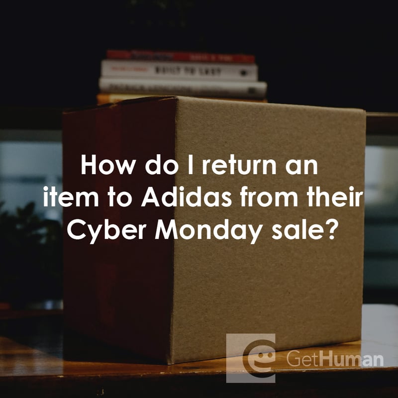 How Do I Return an Item to Adidas from Their Cyber Monday Sale?