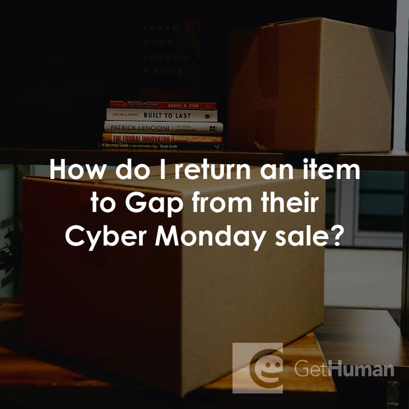How Do I Return an Item to Gap from Their Cyber Monday Sale?