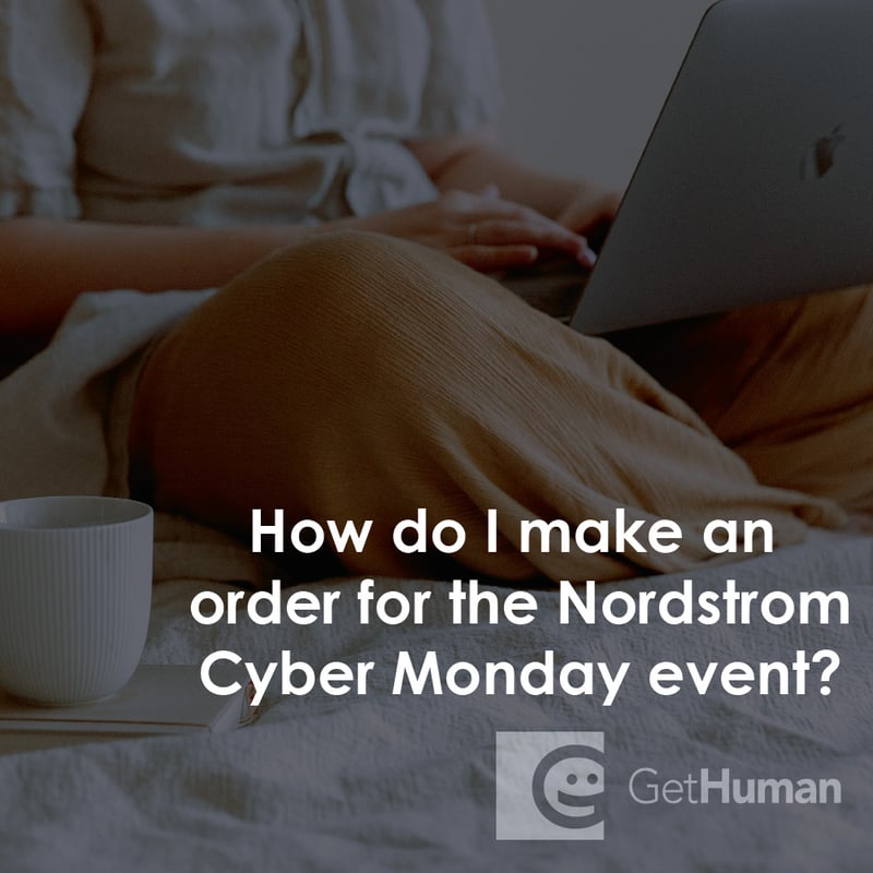 How Do I Make an Order for the Nordstrom Cyber Monday Event?