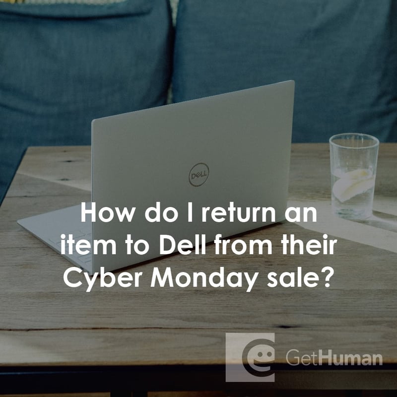 How Do I Return an Item to Dell from Their Cyber Monday Sale?