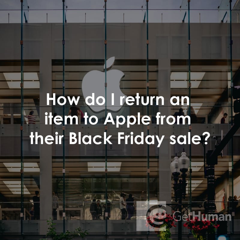 How Do I Return an Item to Apple from Their Black Friday Sale?