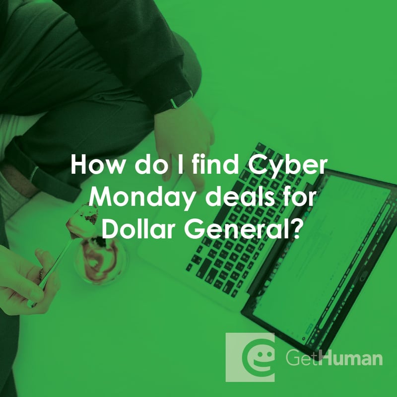 How Do I Find Cyber Monday Deals for Dollar General?