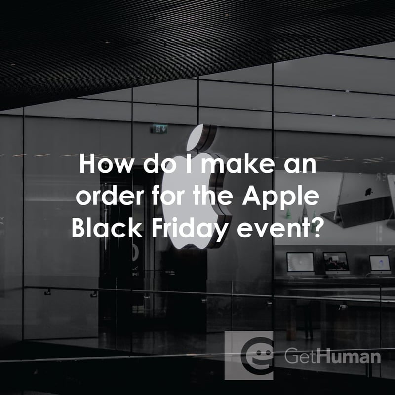 How Do I Make an Order for the Apple Black Friday Event?