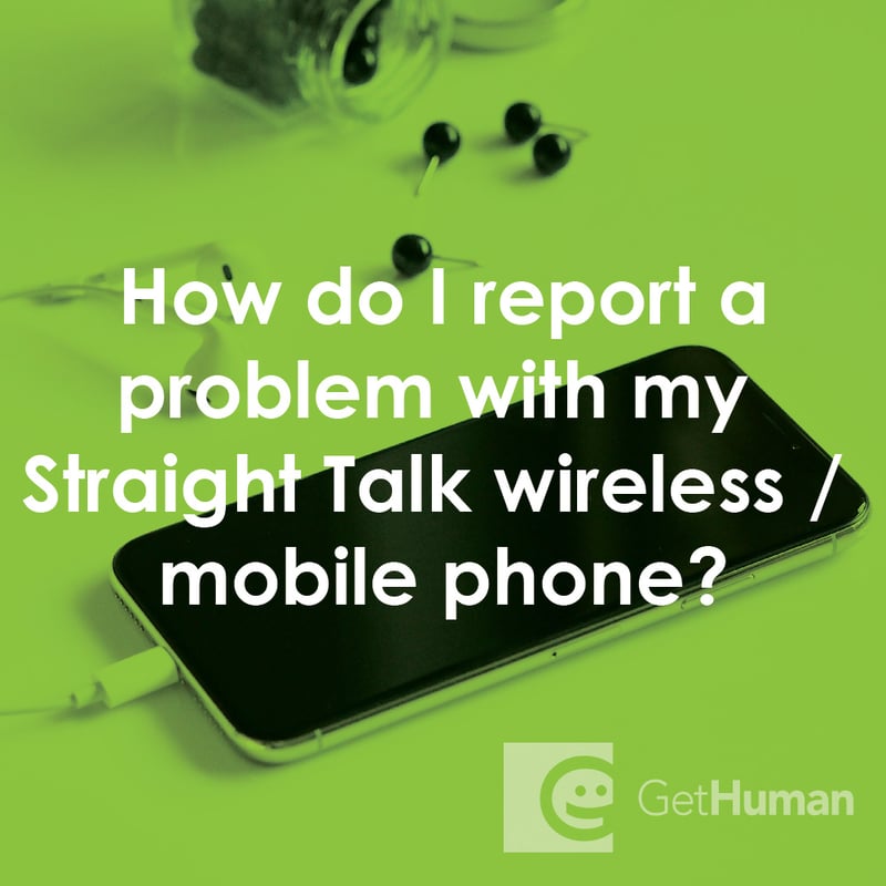 How Do I Report a Problem with My Straight Talk Wireless / Mobile Phone?