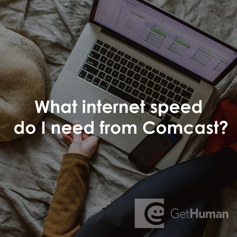 What Internet Speed Do I Need from Comcast?