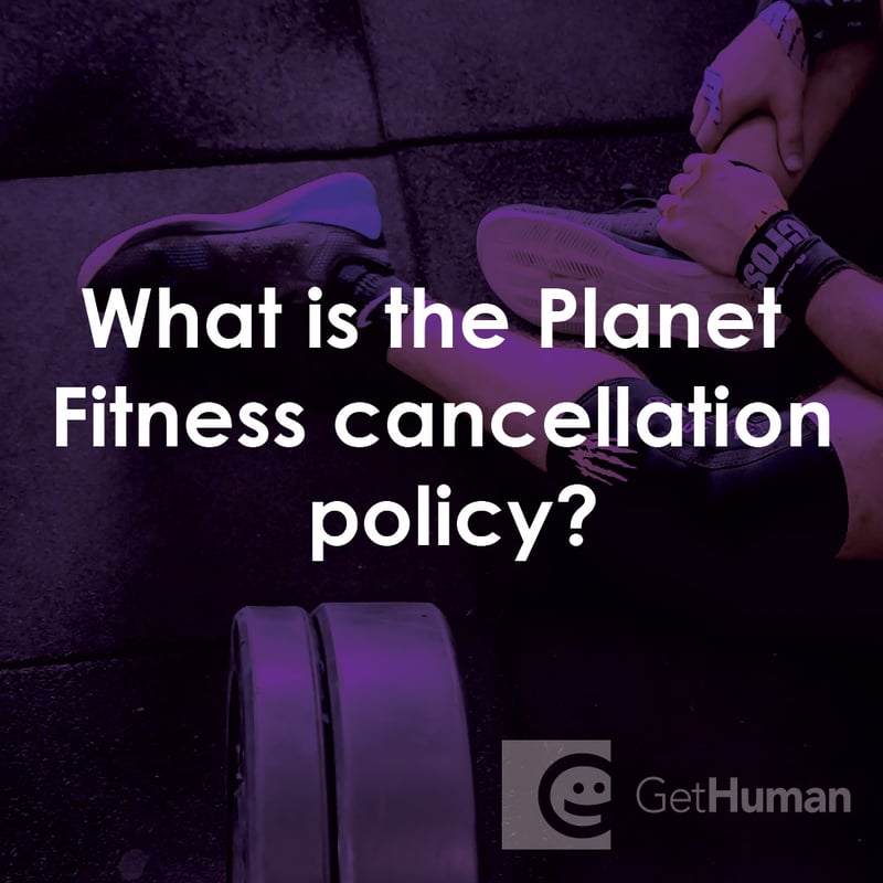 What Is the Planet Fitness Cancellation Policy?