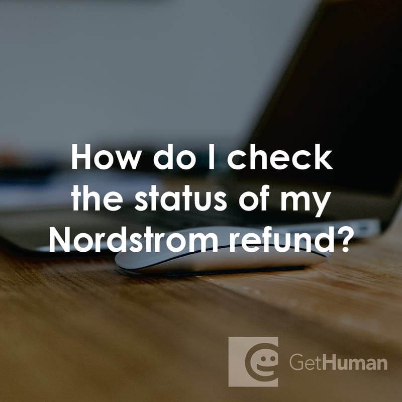 How Do I Check the Status of My Nordstrom Refund?