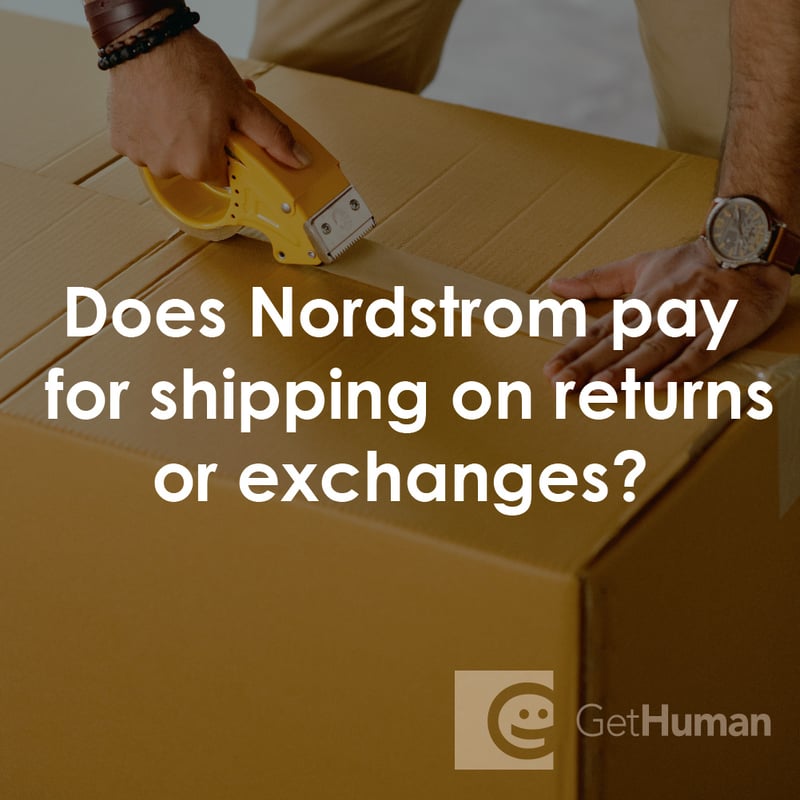 Does Nordstrom Pay for Shipping on Returns or Exchanges?