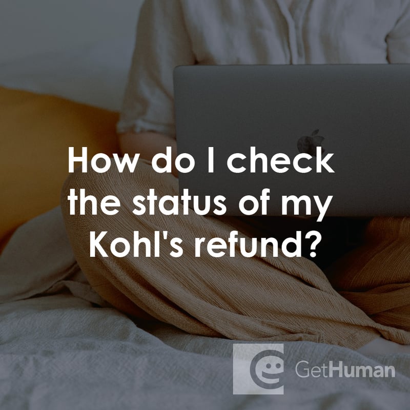 How Do I Check That Status of My Kohl's Refund?