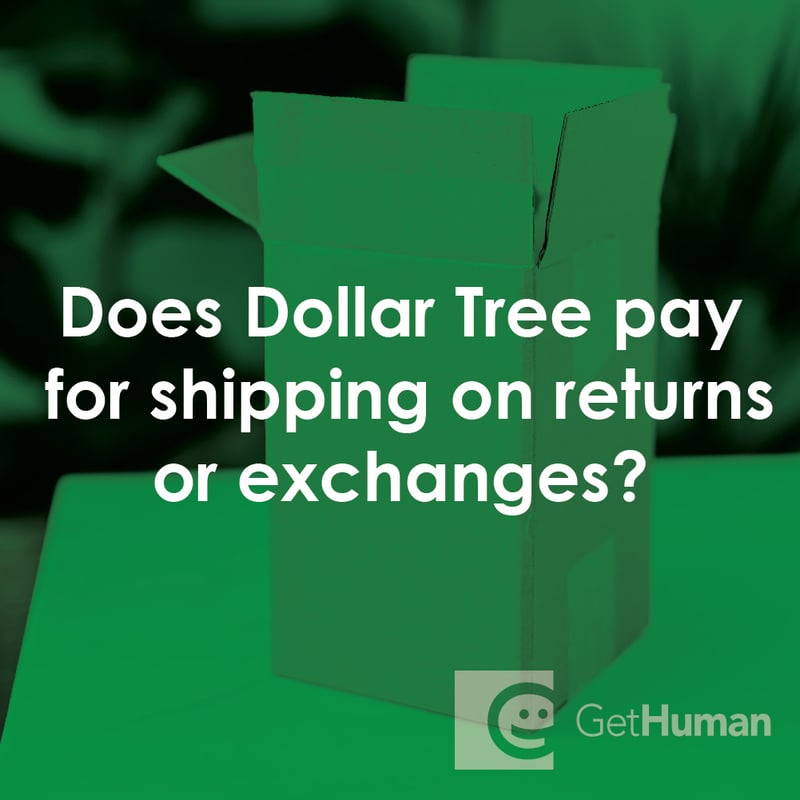 Does Dollar Tree Pay for Shipping on Returns or Exchanges?