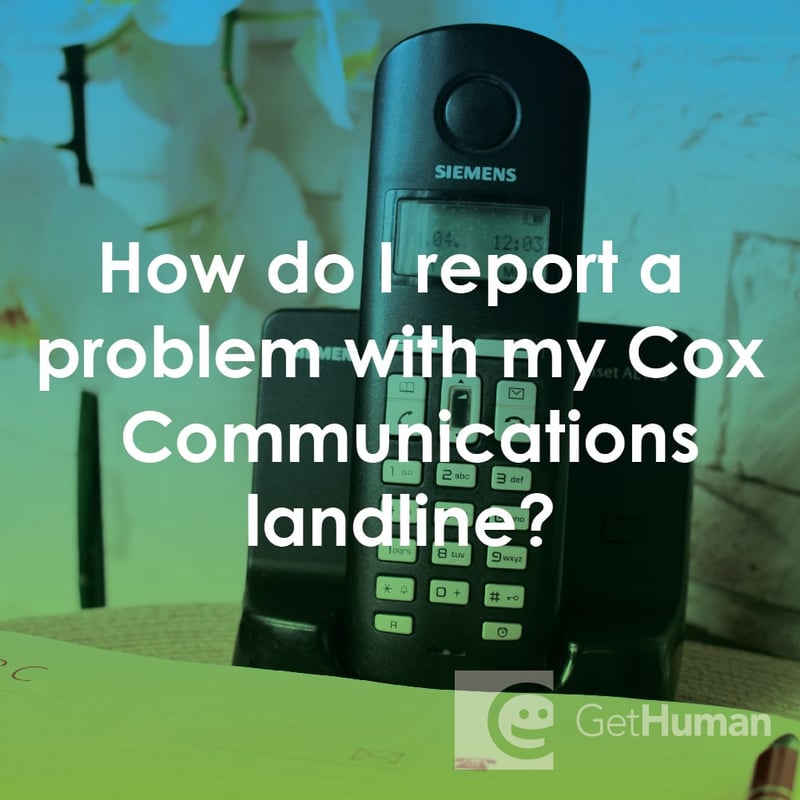 How Do I Report a Problem with My Cox Communications Landline?