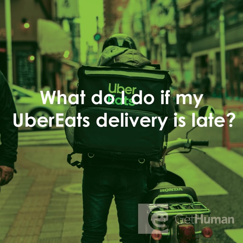 What Do I Do If My UberEATS Delivery Is Late?