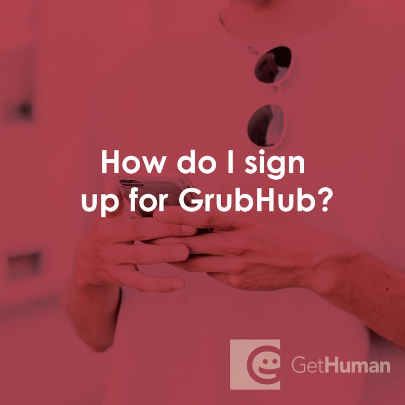 How Do I Sign Up for Grubhub?