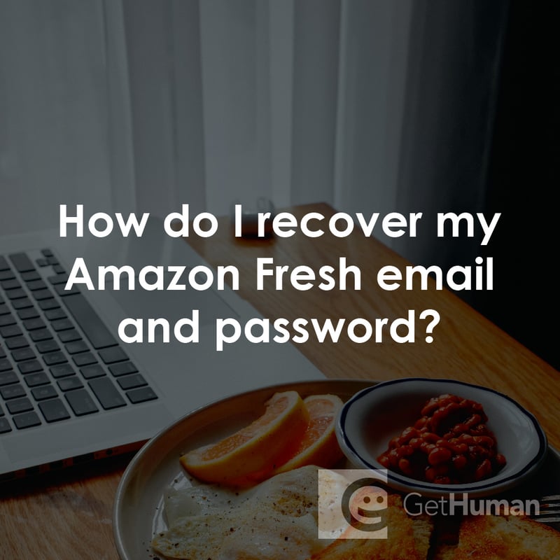 How Do I Recover My Amazon Fresh Email and Password?