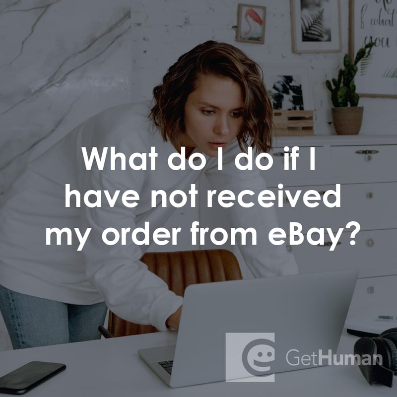 What Do I Do If I Have Not Received My Order from eBay?