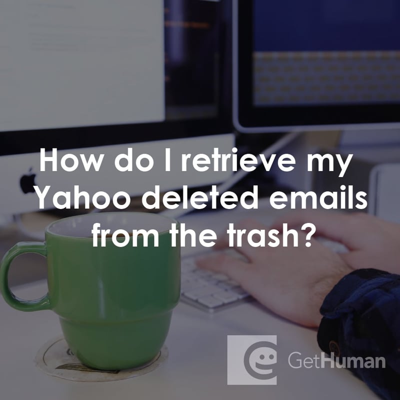 How Do I Retrieve My Yahoo Deleted Emails from the Trash?