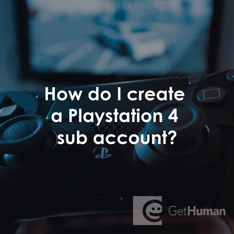 How Do I Create a Playstation 4 Sub Account?