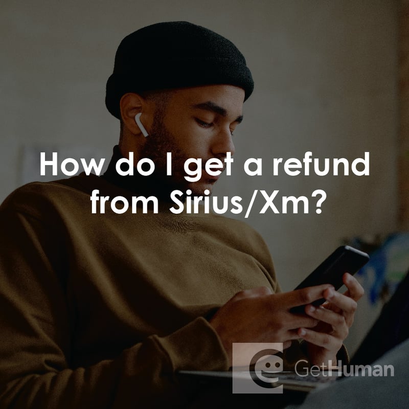 How Do I Get a Refund from Sirius/XM?
