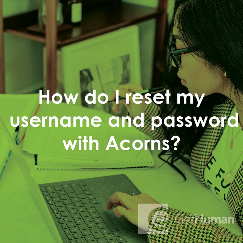 How Do I Reset My Username and Password with Acorns?