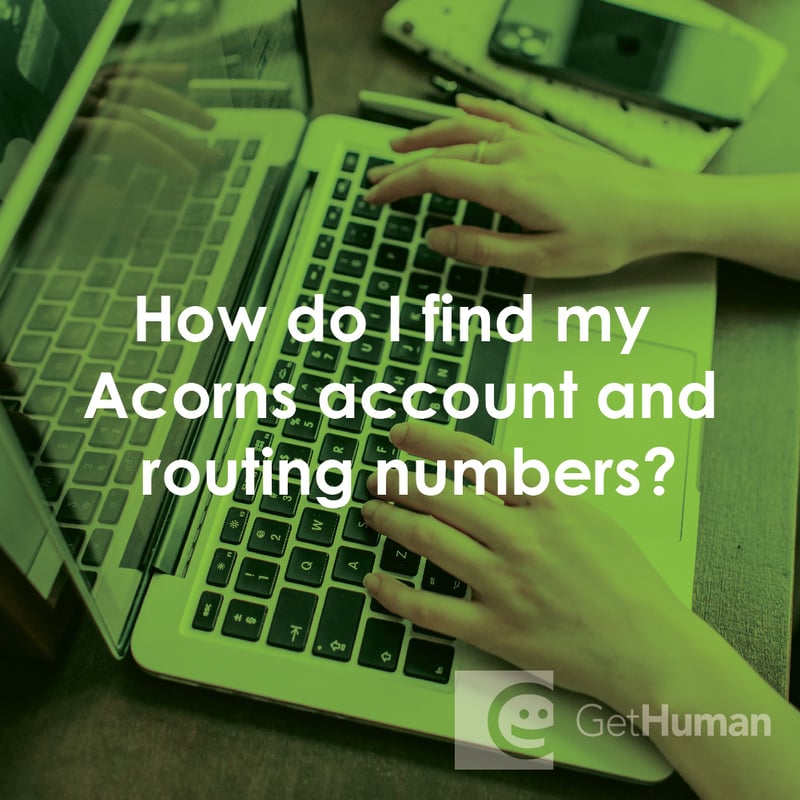 How Do I Find My Acorns Account and Routing Numbers?