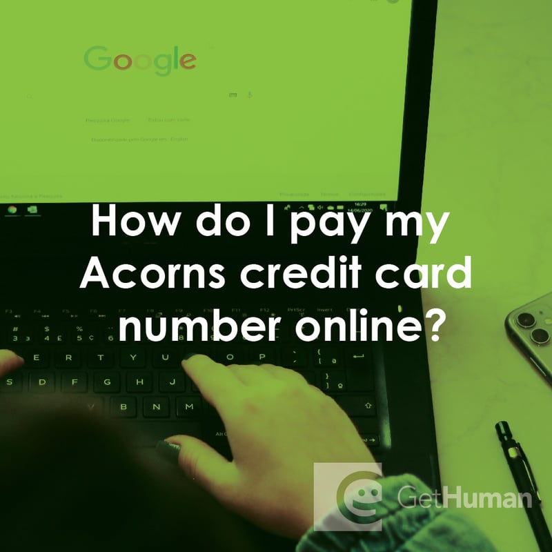How Do I Pay My Acorns Credit Card Bill Online?