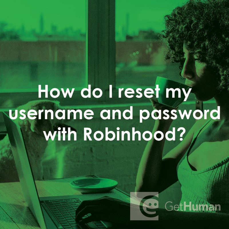 How Do I Reset My Username and Password with Robinhood?