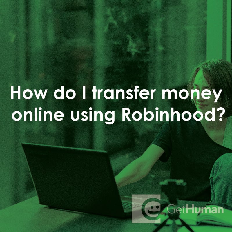 How Do I Transfer Money Online Using Robinhood?