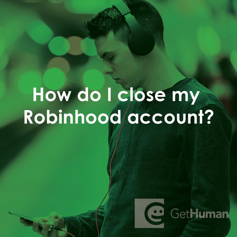 How Do I Close My Robinhood Account?