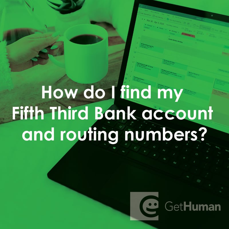 How Do I Find My Fifth Third Bank Account and Routing Numbers?