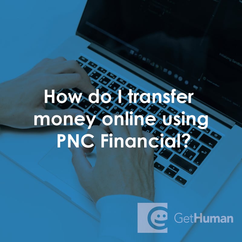 How Do I Transfer Money Online Using Pnc Financial?