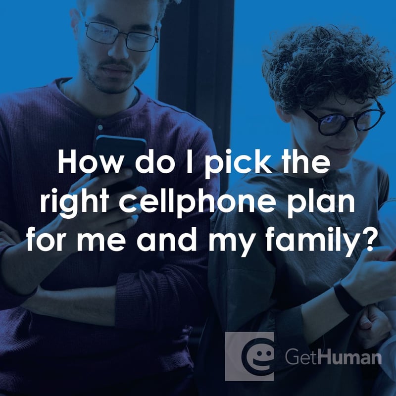 How Do I Pick the Right Cellphone Plan for Me and My Family?