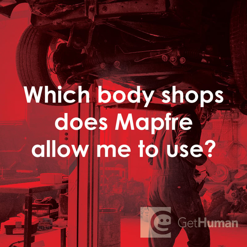 Which Body Shops Does Mapfre Allow Me to Use?