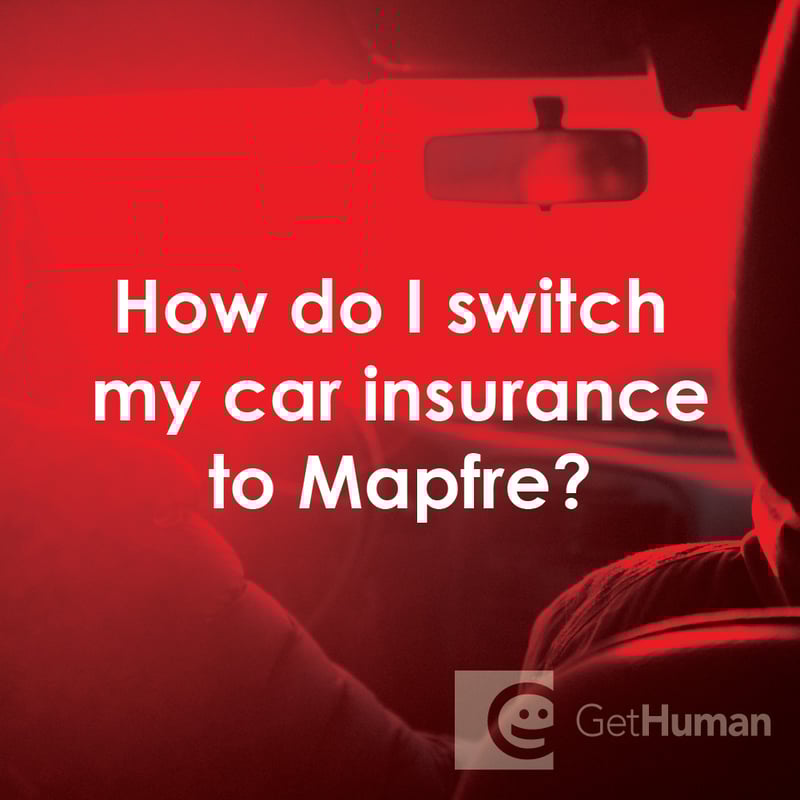 How Do I Switch My Car Insurance to Mapfre?