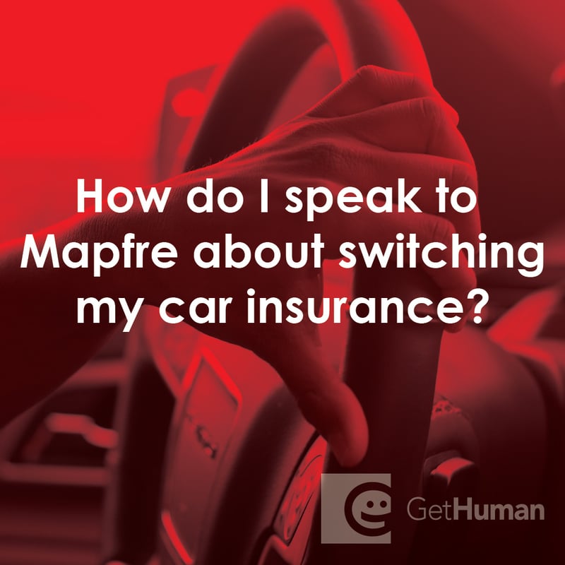 How Do I Speak to Mapfre About Switching My Car Insurance?