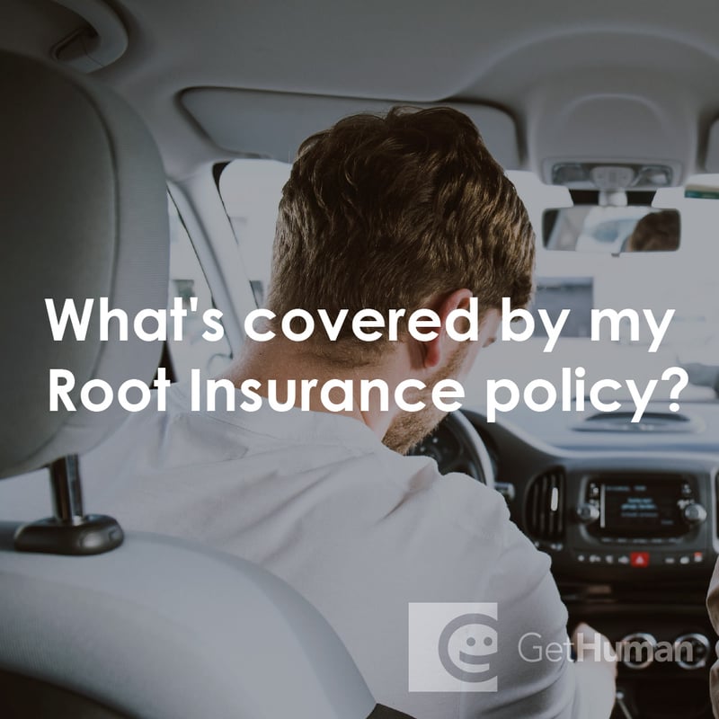 What's Covered by My Root Insurance Policy?