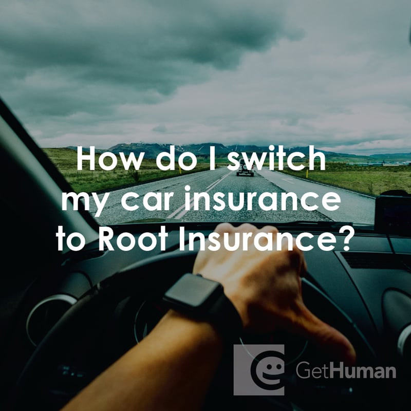 How Do I Switch My Car Insurance to Root Insurance?