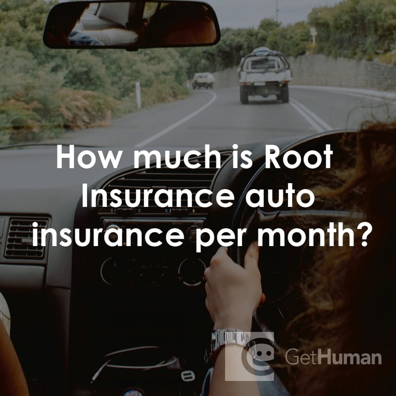 How Much Is Root Insurance Auto Insurance Per Month?