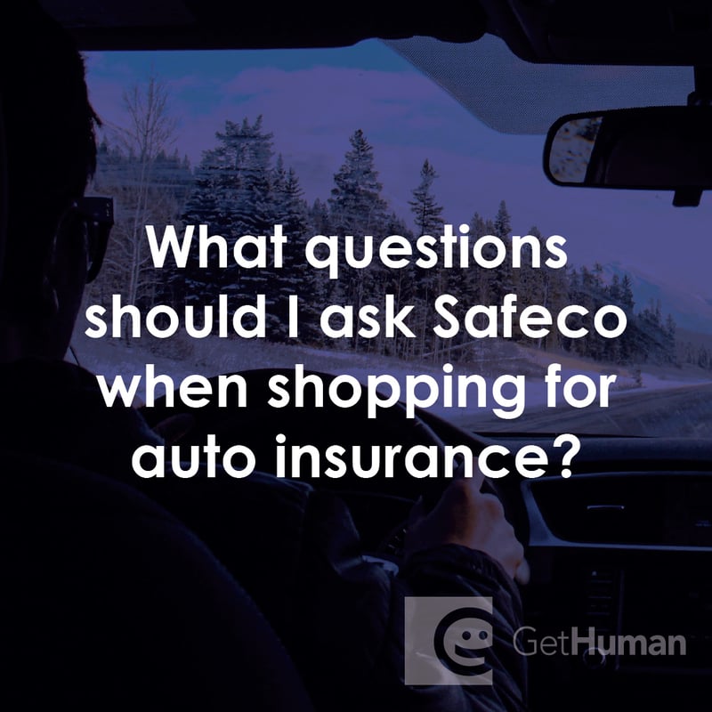 What Questions Should I Ask Safeco When Shopping for Auto Insurance?