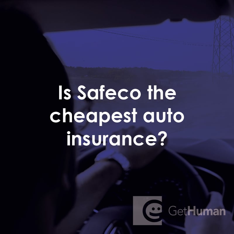 Is Safeco the Cheapest Auto Insurance?