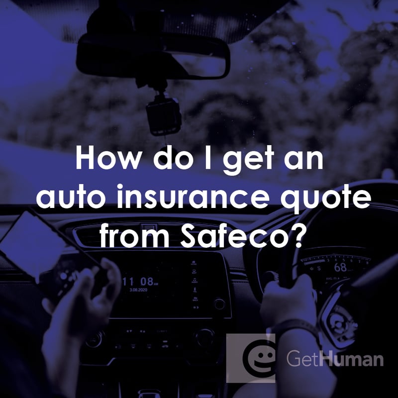 How Do I Get an Auto Insurance Quote from Safeco?
