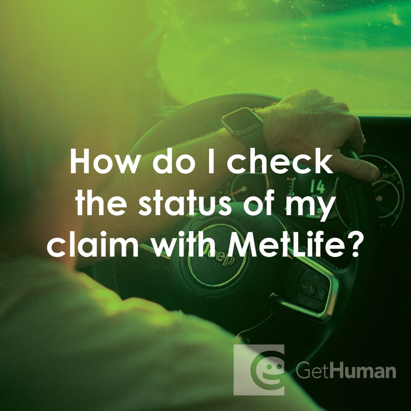 How Do I Check the Status of My Claim with Metlife?